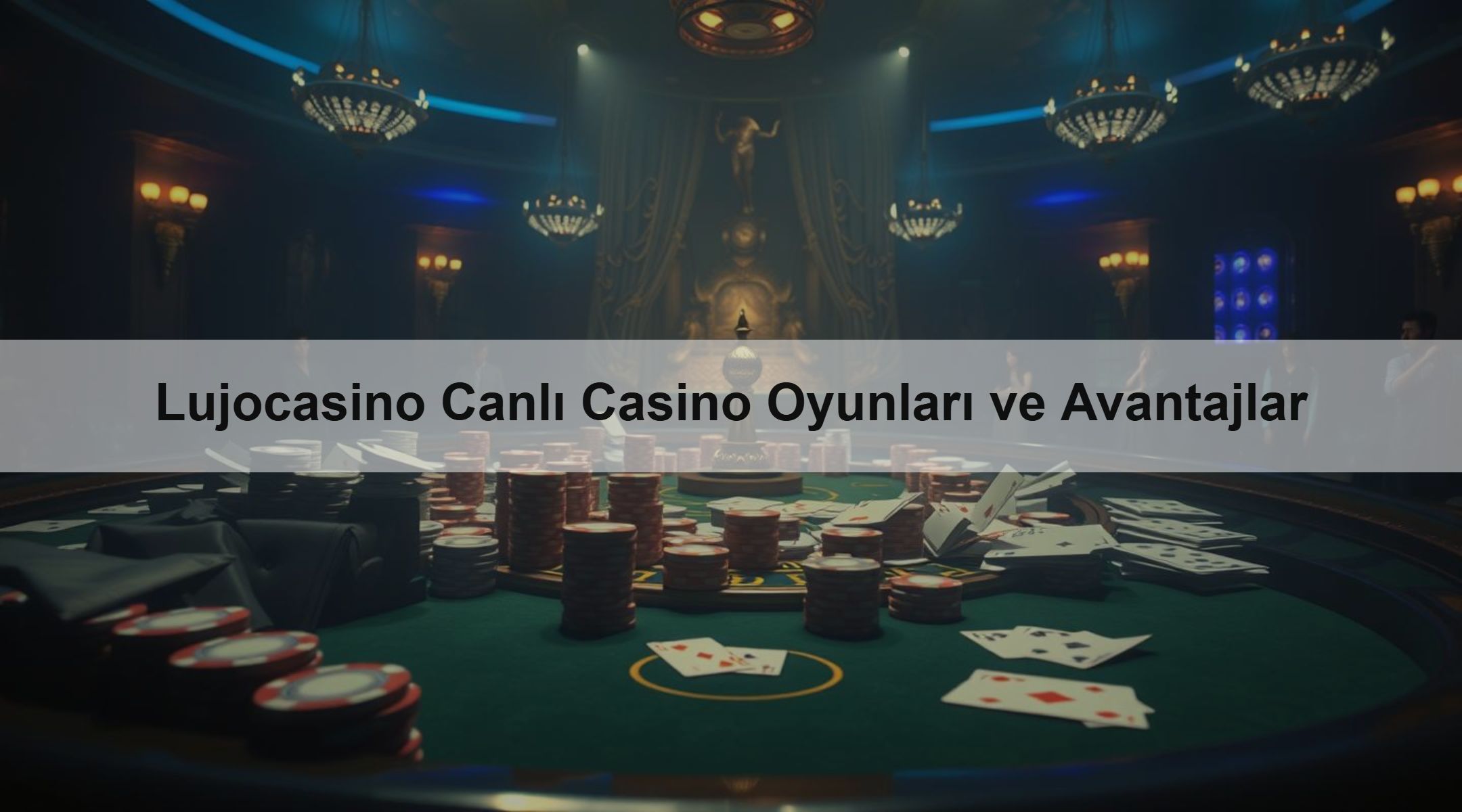 Lujocasino Canlı Casino Oyunları ve Avantajlar